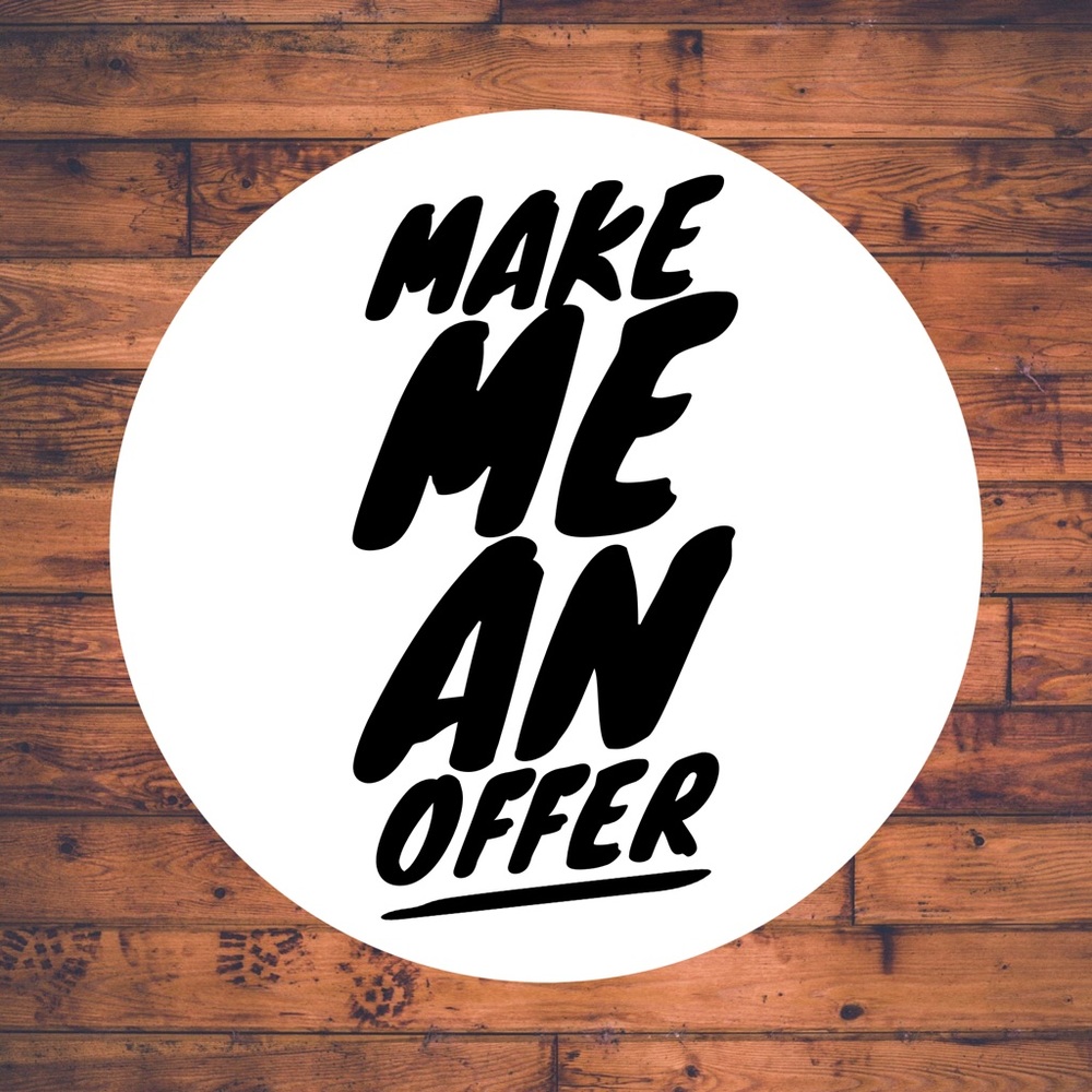 MAKE ME AN OFFER! 💯